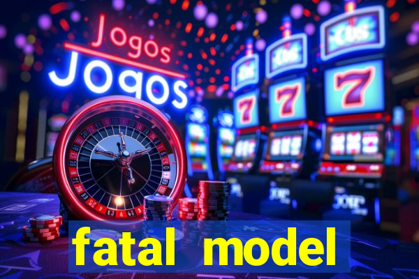 fatal model cruzeiro do sul acre